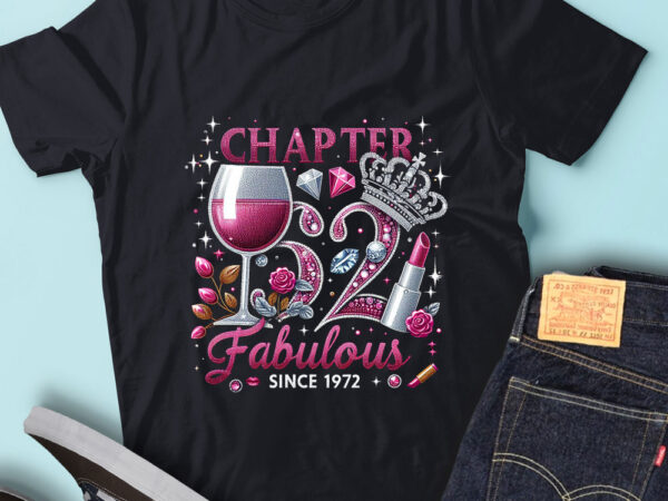 M198 chapter 52 fabulous since 1972 52nd birthday decoration t shirt designs for sale