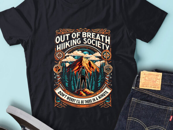 M226 out of breath hiking society funny hiking mountain t shirt designs for sale