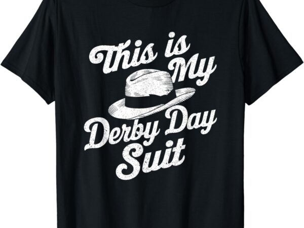 Men derby day 2024 horse racing this is my derby day suit t-shirt