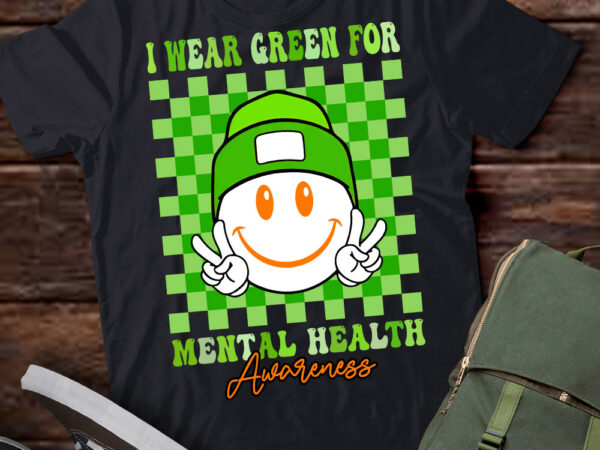 Mental health matters i wear green mental health awareness t-shirt