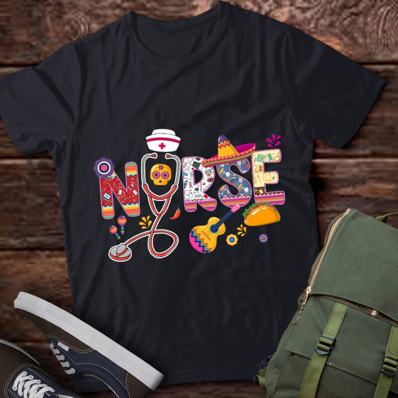 Mexican Nurse Taco Stethoscope Cinco De Mayo Nurse Life RN T-Shirt LTSP