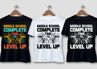 Middle School Complete Time to Level Up T-Shirt Design