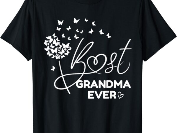 Mothers day gifts for grandma best grandma ever butterfly t-shirt