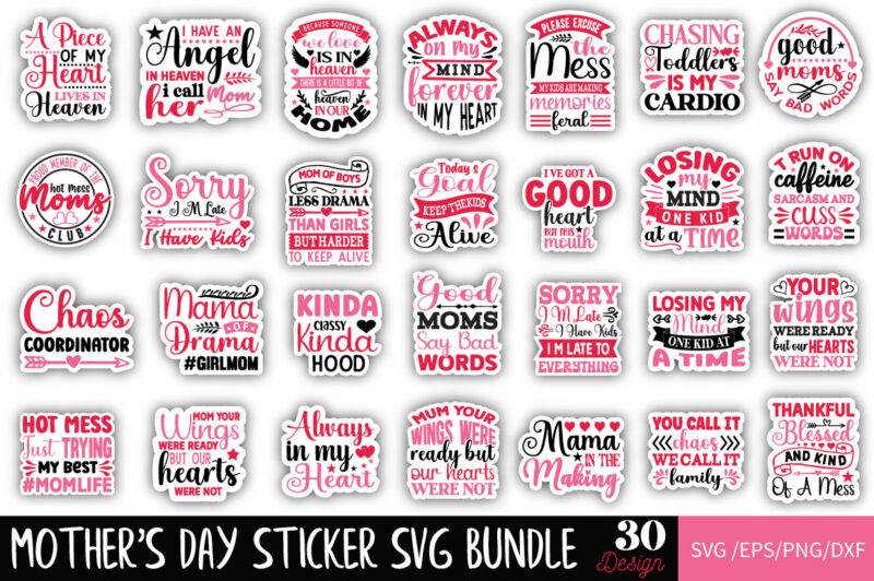 Mother’s Day sticker S -hirt Bundle Mother’s Day sticker SVG Bundle