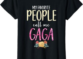 My Favorite People Call Me Gaga Floral Grandma Flowers T-Shirt