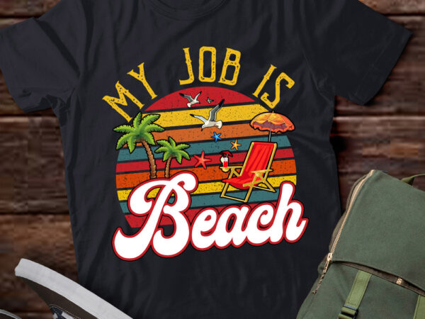 My job is beach retro vintage funny gift beach jobs women t-shirt ltsp