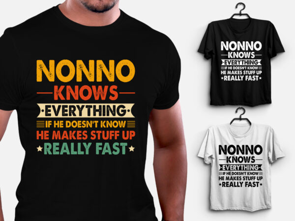 Nonno knows everything t-shirt design