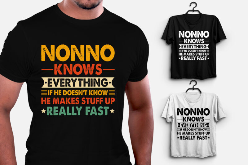 Nonno Knows Everything T-Shirt Design