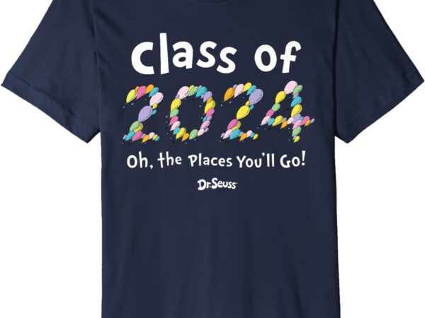 Oh the places class of 2024 premium t-shirt