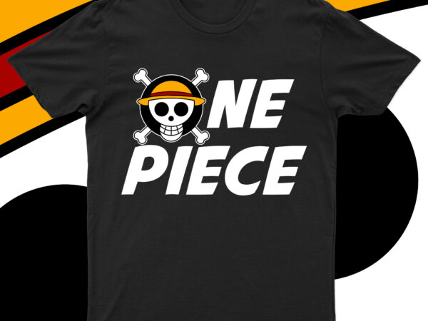 One piece | anime t-shirt design for sale!