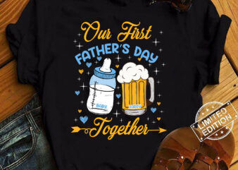Our First Father’s Day Together Family Matching daddy Baby T-Shirt ltsp