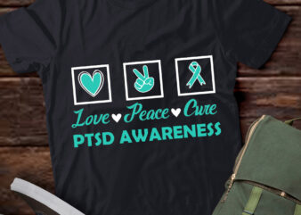 PTSD Awareness Love Peace Cure Teal Ribbon T-Shirt ltsp