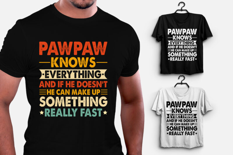 Pawpaw Knows Everything T-Shirt Design