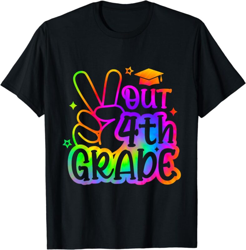 Peace Out 4th Grade Tie dye Last Day School 2024 T-Shirt