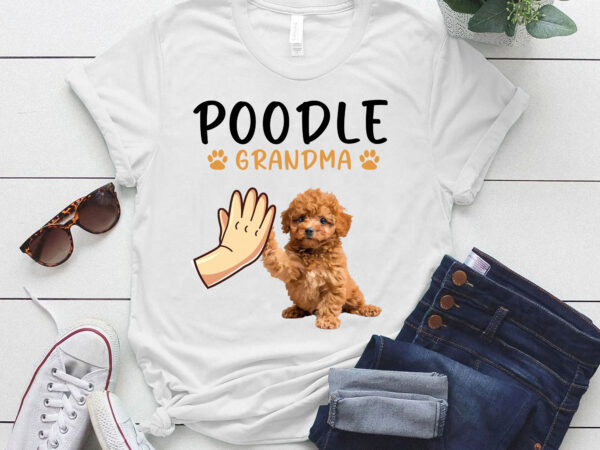 Poodle grandma dog mom grandmother mother´s day t-shirt ltsp