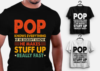 Pop Knows Everything T-Shirt Design