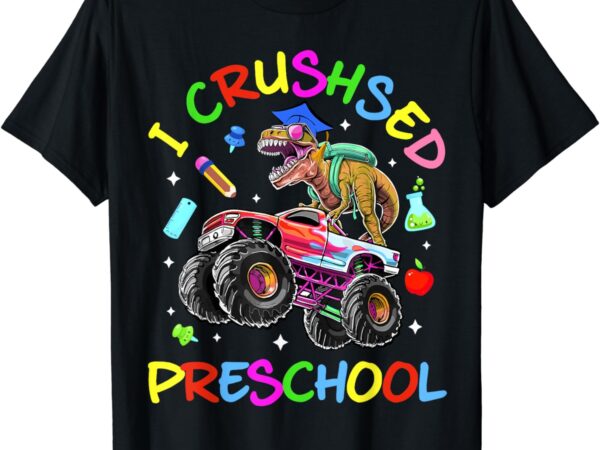 Preschool graduation shirt boy kids t rex monster truck t-shirt