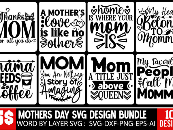 Mother’s day svg t-shirt design bundle, mom sub;limation, mom t-shirt design bundle