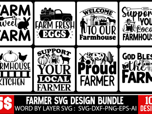 Farmhouse svg bundle, farmer svg bundle, farmer t-shirt design bundle