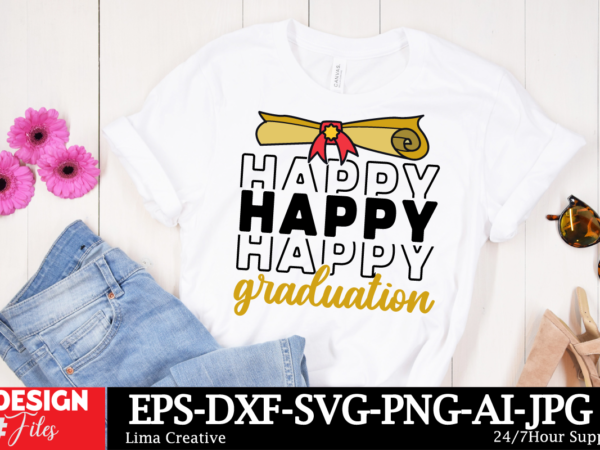 Happy graduation t-shirt design, proud graduate 2024 svg png bundle, senior svg bundle, proud senior svg, class of 2024 svg, senior family s