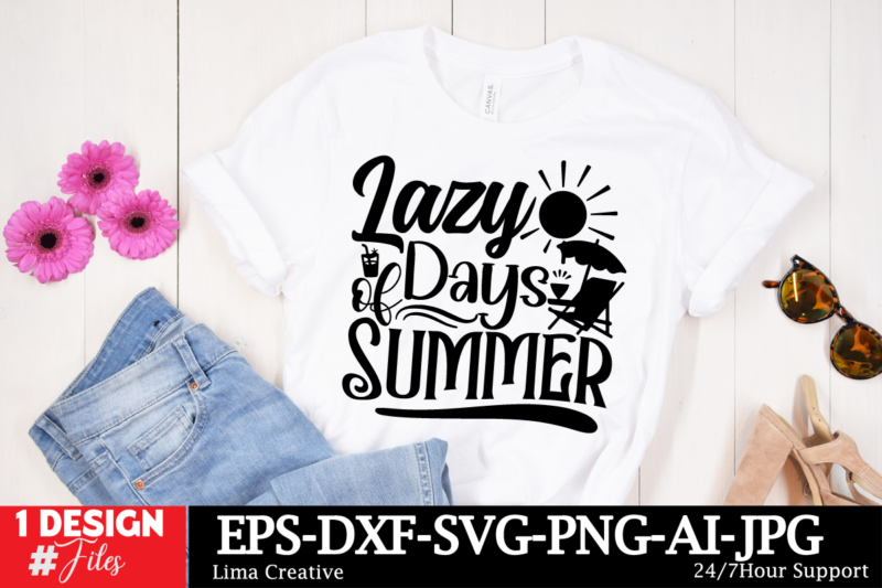 Lazy Days Of Summer T-shirt Design, Summer Bundle SVG, Beach Svg, Summertime svg, Funny Beach Quotes Svg, Summer Cut Files, Summer Quotes Sv