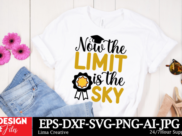 Now the limit is the sky t-shirt design, proud graduate 2024 svg png bundle, senior svg bundle, proud senior svg, class of 2024 svg, senior