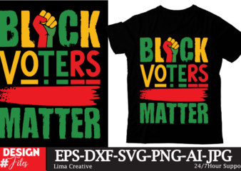 Black Voters Matter T-shirt Design, Juneteenth T-shirt Design ,Juneteenth Sublimation, Juneteenth SVG Quotes