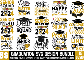 Graduation SVG DEsign BUndle ,Proud Graduate 2024 SVG PNG Bundle, Senior Svg Bundle, Proud Senior Svg, Class of 2024 Svg, Senior Family Svg,