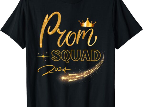 Prom squad graduate class of 2024 party matching group t-shirt