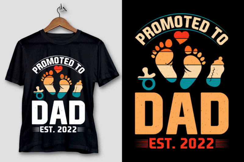 Promoted to Dad T-Shirt Design
