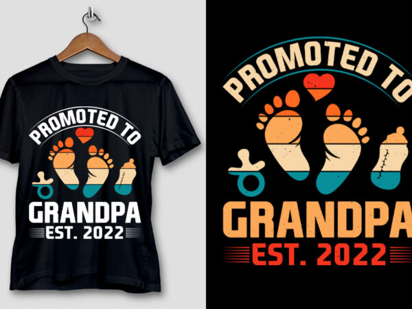 Promoted to grandpa t-shirt design