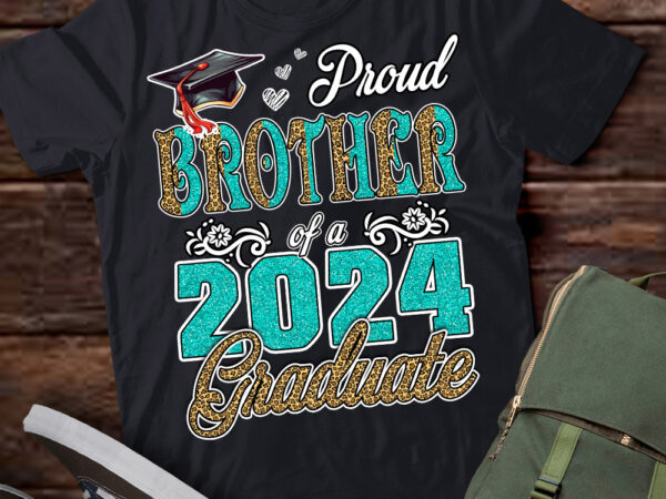 Proud brother of a class of 2024 graduate 2024 senior brother 2024 t-shirt ltsp