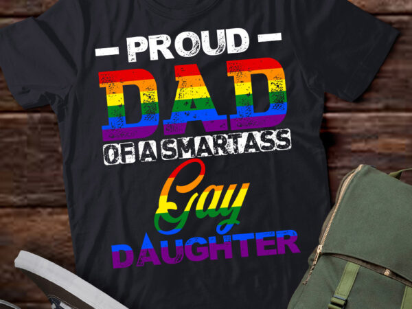 Proud dad of a gay daughter straight ally lgbtq pride month t-shirt ltsp