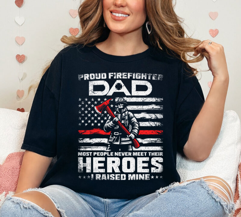 Thin Red Line USA Flag Proud Firefighter Dad Gifts PNG, Fathers Day Png, Daddy Png, Fire man Png, Fire Dad Gift T shirt Design, Fire Dept