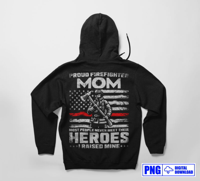 Thin Red Line USA Flag Proud Firefighter Mom Gifts PNG, Mothers Day Png, Strong Women T shirts Design, Fire Womens T shirt, Fire Mom Decal