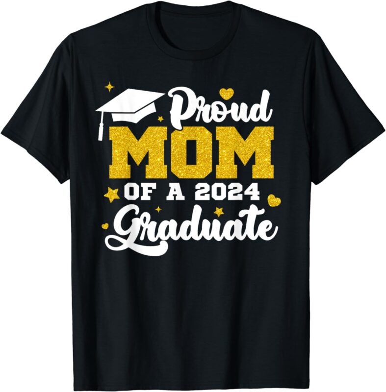 Proud Mom of a Class of 2024 Graduate Senior Graduation T-Shirt