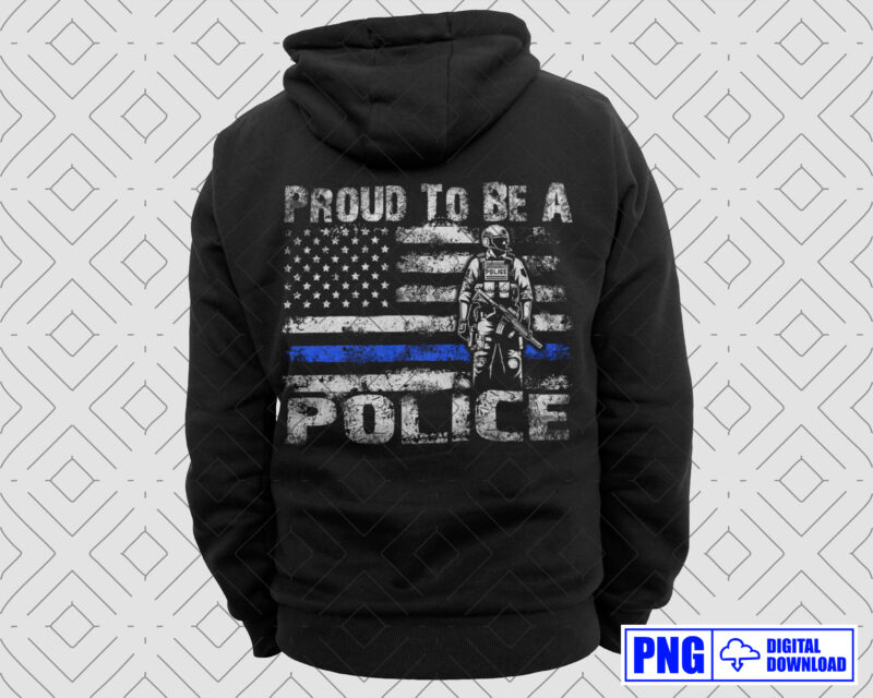 Proud To Be A Police PNG, Thin Blue Line Distressed USA Flag Png, Fathers Day Png, Patriotic American 4th of July Png, Police Officer Gifts