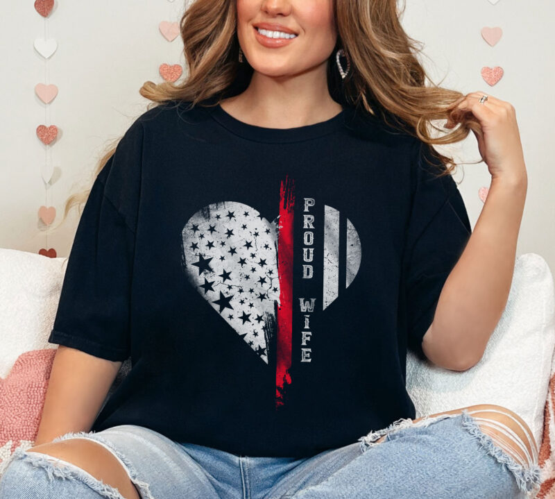 Thin Red Line Heart USA Flag For Proud Wife of Firefighter PNG, Mothers Day Gifts T shirt Design, 4th Of July Patriotic Sublimation Gifts