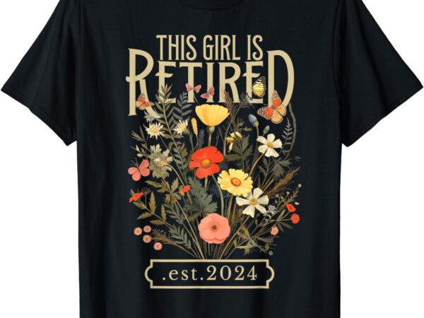 Retired 2024 funny retirement gifts for women 2024 floral t-shirt