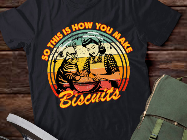 Retro vintage baking so this is how you make biscuits t-shirt ltsp