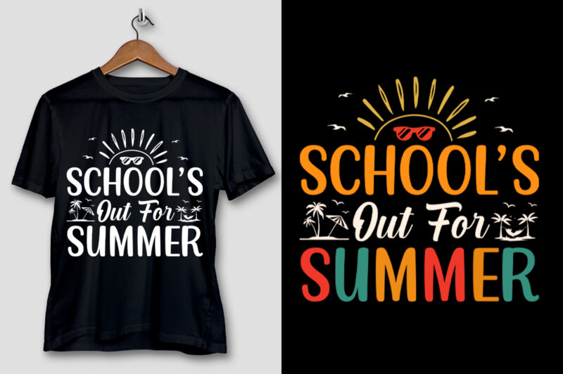 Schools Out For Summer T-Shirt Design