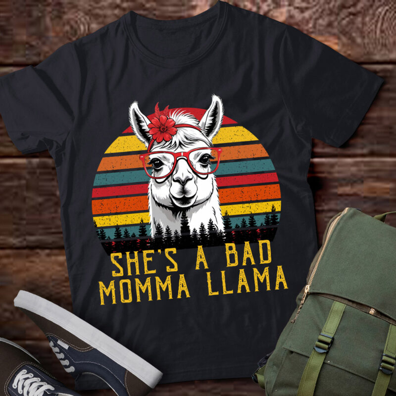 She_s a Bad Momma Llama Funny Mother_s Day Llama Lover Women T-Shirt ltsp