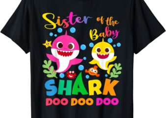 Sister Of The Shark Birthday Family Matching Birthday T-Shirt