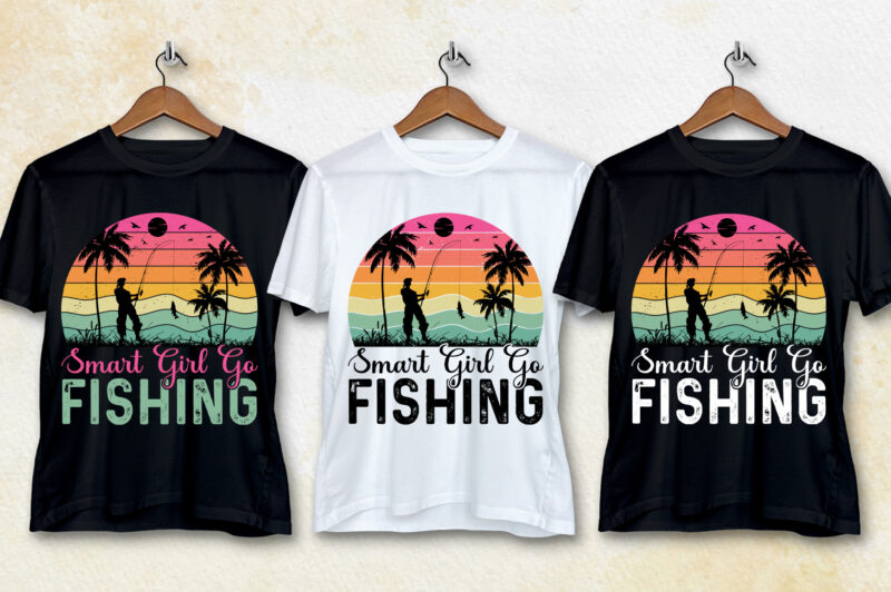 Smart Girl Go Fishing T-Shirt Design