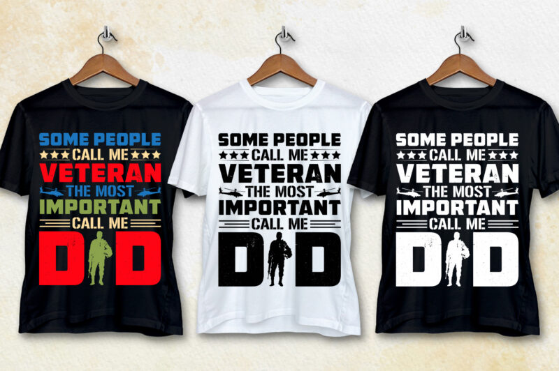 Some People Call me Veteran Dad T-Shirt Design