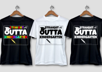 Straight Outta Kindergarten T-Shirt Design