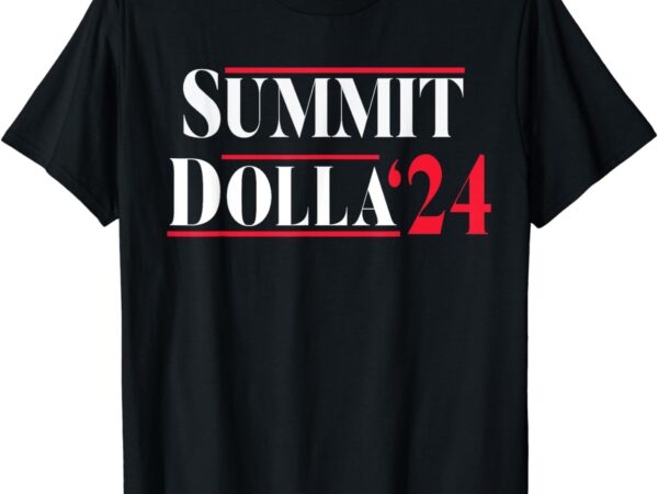 Summit dolla ’24 shirt john summit shirt summit dolla 24 t-shirt