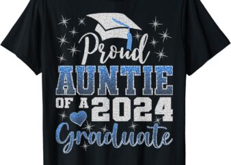 Super Proud Auntie of 2024 Graduate Awesome Family College T-Shirt