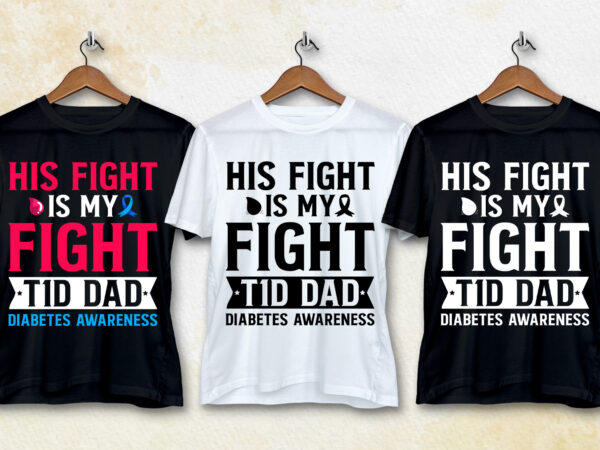 T1d dad diabetes awareness t-shirt design