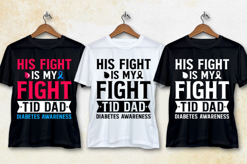 T1D Dad Diabetes Awareness T-Shirt Design